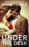 [Billionaire Affair 01] • Under the Desk